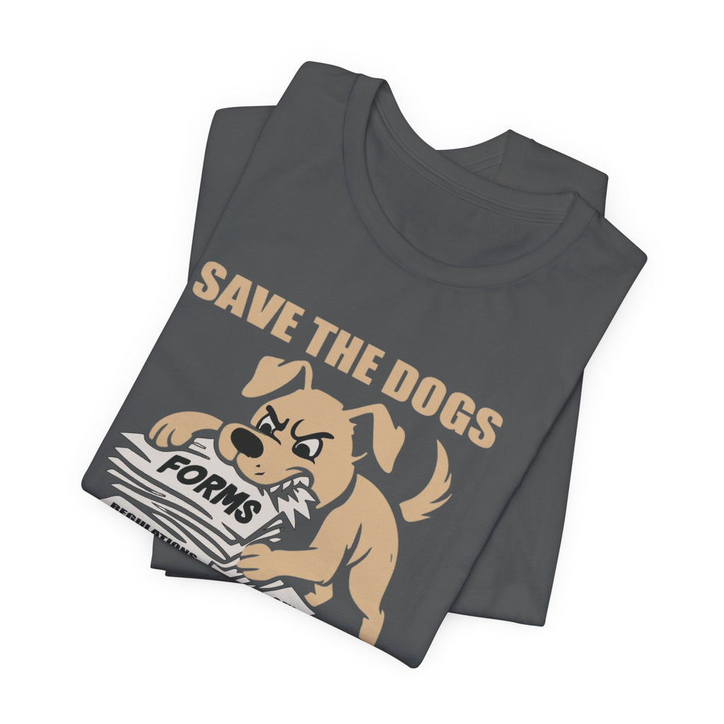Save the Dogs Abolish the ATF T-Shirt