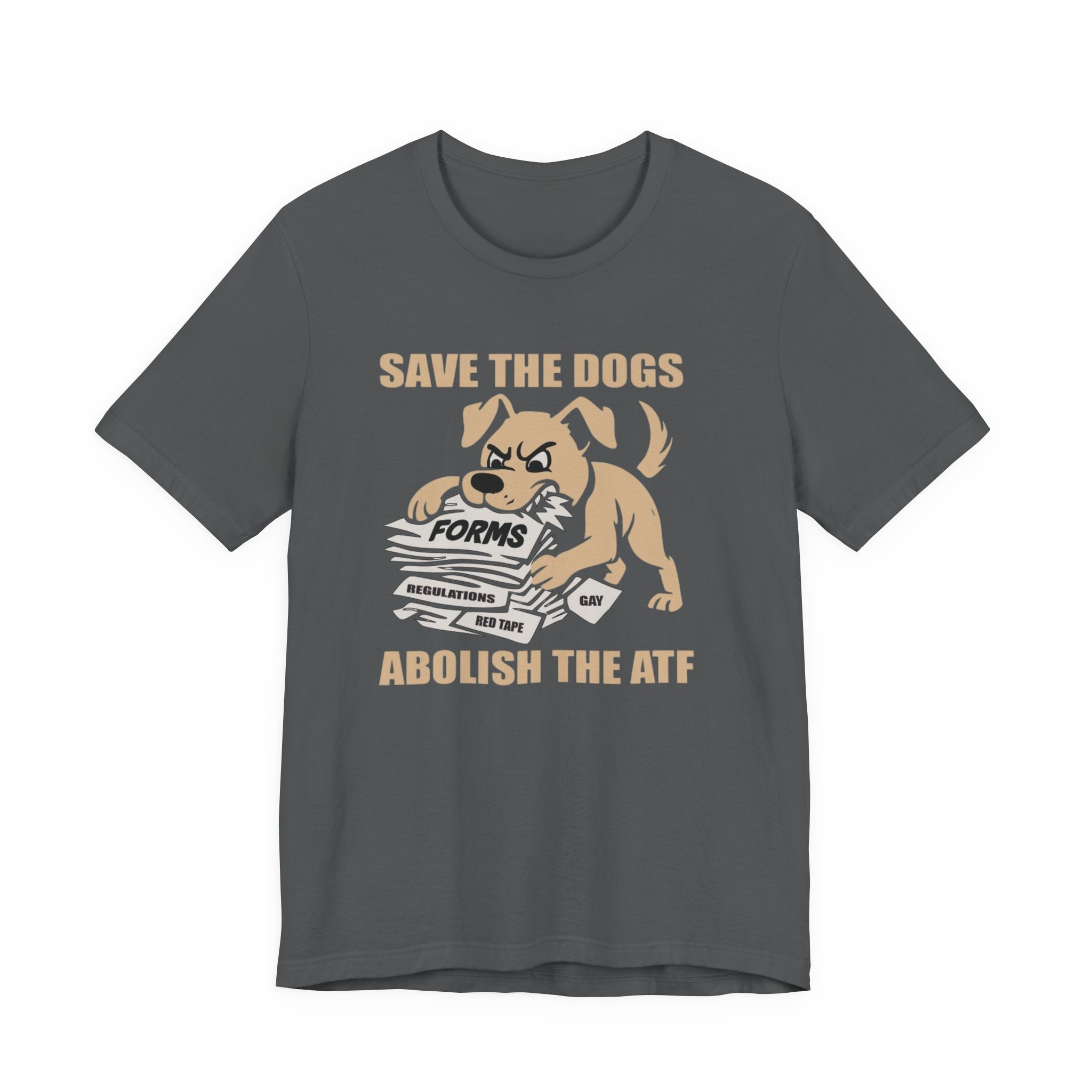 Save the Dogs Abolish the ATF T-Shirt
