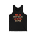 Make Politicians Afraid Again Tank